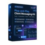 Plug & Play Client Messaging Kit